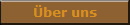 �ber uns